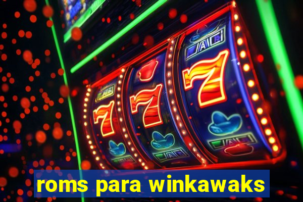 roms para winkawaks